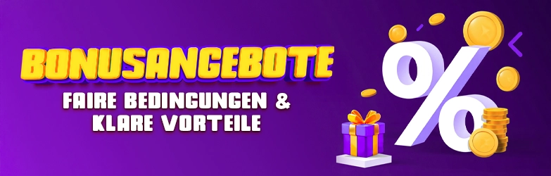 Bonusangebote - Faire Bedingungen & klare Vorteile